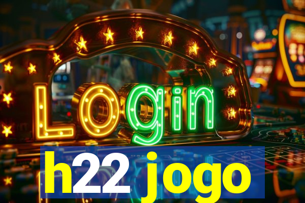 h22 jogo